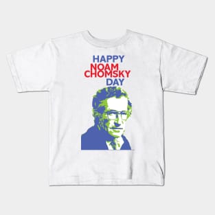 Happy Noam Chomsky Day Kids T-Shirt